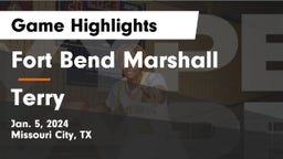 Fort Bend Marshall  vs Terry  Game Highlights - Jan. 5, 2024