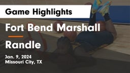 Fort Bend Marshall  vs Randle  Game Highlights - Jan. 9, 2024