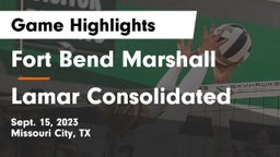 Fort Bend Marshall  vs Lamar Consolidated  Game Highlights - Sept. 15, 2023