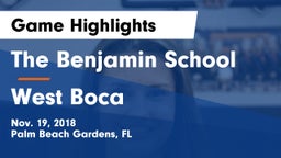 The Benjamin School vs West Boca Game Highlights - Nov. 19, 2018