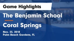 The Benjamin School vs Coral Springs  Game Highlights - Nov. 23, 2018