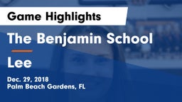 The Benjamin School vs Lee  Game Highlights - Dec. 29, 2018