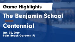 The Benjamin School vs Centennial  Game Highlights - Jan. 30, 2019