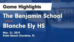 The Benjamin School vs Blanche Ely HS Game Highlights - Nov. 21, 2019