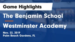 The Benjamin School vs Westminster Academy Game Highlights - Nov. 22, 2019