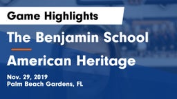 The Benjamin School vs American Heritage  Game Highlights - Nov. 29, 2019