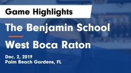 The Benjamin School vs West Boca Raton  Game Highlights - Dec. 2, 2019