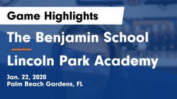 The Benjamin School vs Lincoln Park Academy Game Highlights - Jan. 22, 2020