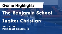 The Benjamin School vs Jupiter Christian  Game Highlights - Jan. 28, 2020