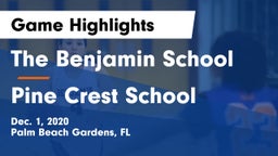 The Benjamin School vs Pine Crest School Game Highlights - Dec. 1, 2020