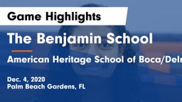 The Benjamin School vs American Heritage School of Boca/Delray Game Highlights - Dec. 4, 2020