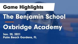 The Benjamin School vs Oxbridge Academy Game Highlights - Jan. 20, 2021