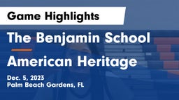 The Benjamin School vs American Heritage  Game Highlights - Dec. 5, 2023