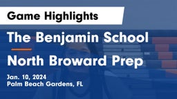 The Benjamin School vs North Broward Prep  Game Highlights - Jan. 10, 2024