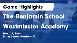 The Benjamin School vs Westminster Academy Game Highlights - Nov. 29, 2018