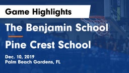 The Benjamin School vs Pine Crest School Game Highlights - Dec. 10, 2019