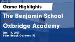 The Benjamin School vs Oxbridge Academy Game Highlights - Jan. 19, 2023