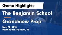 The Benjamin School vs Grandview Prep Game Highlights - Nov. 30, 2023