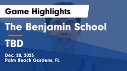 The Benjamin School vs TBD Game Highlights - Dec. 28, 2023