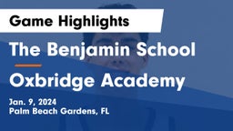 The Benjamin School vs Oxbridge Academy Game Highlights - Jan. 9, 2024