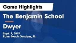 The Benjamin School vs Dwyer Game Highlights - Sept. 9, 2019