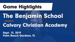 The Benjamin School vs Calvary Christian Academy Game Highlights - Sept. 12, 2019