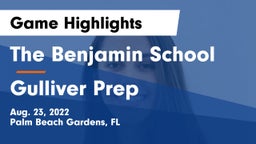 The Benjamin School vs Gulliver Prep  Game Highlights - Aug. 23, 2022