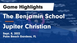 The Benjamin School vs Jupiter Christian  Game Highlights - Sept. 8, 2022