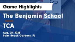 The Benjamin School vs TCA Game Highlights - Aug. 28, 2023