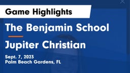 The Benjamin School vs Jupiter Christian  Game Highlights - Sept. 7, 2023
