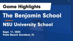 The Benjamin School vs NSU University School  Game Highlights - Sept. 11, 2023