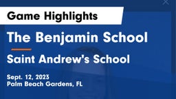 The Benjamin School vs Saint Andrew's School Game Highlights - Sept. 12, 2023