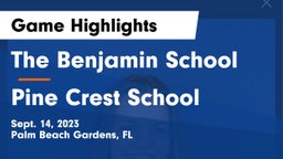 The Benjamin School vs Pine Crest School Game Highlights - Sept. 14, 2023