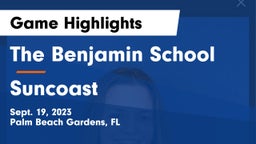 The Benjamin School vs Suncoast  Game Highlights - Sept. 19, 2023
