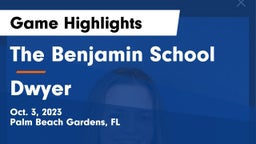 The Benjamin School vs Dwyer  Game Highlights - Oct. 3, 2023