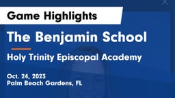The Benjamin School vs Holy Trinity Episcopal Academy Game Highlights - Oct. 24, 2023