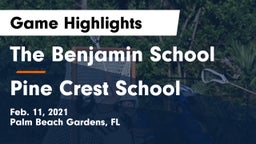 The Benjamin School vs Pine Crest School Game Highlights - Feb. 11, 2021