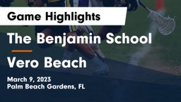The Benjamin School vs Vero Beach  Game Highlights - March 9, 2023