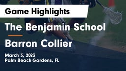 The Benjamin School vs Barron Collier  Game Highlights - March 3, 2023