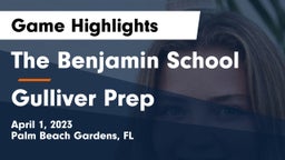 The Benjamin School vs Gulliver Prep  Game Highlights - April 1, 2023