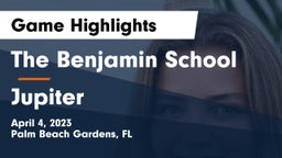 The Benjamin School vs Jupiter  Game Highlights - April 4, 2023