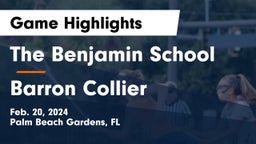 The Benjamin School vs Barron Collier  Game Highlights - Feb. 20, 2024