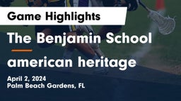 The Benjamin School vs american heritage Game Highlights - April 2, 2024