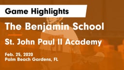The Benjamin School vs St. John Paul II Academy Game Highlights - Feb. 25, 2020