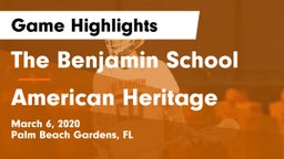 The Benjamin School vs American Heritage  Game Highlights - March 6, 2020