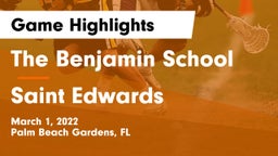 The Benjamin School vs Saint Edwards Game Highlights - March 1, 2022