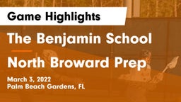 The Benjamin School vs North Broward Prep  Game Highlights - March 3, 2022