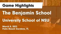 The Benjamin School vs University School of NSU Game Highlights - March 8, 2022