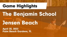 The Benjamin School vs Jensen Beach  Game Highlights - April 20, 2022
