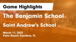 The Benjamin School vs Saint Andrew's School Game Highlights - March 11, 2023